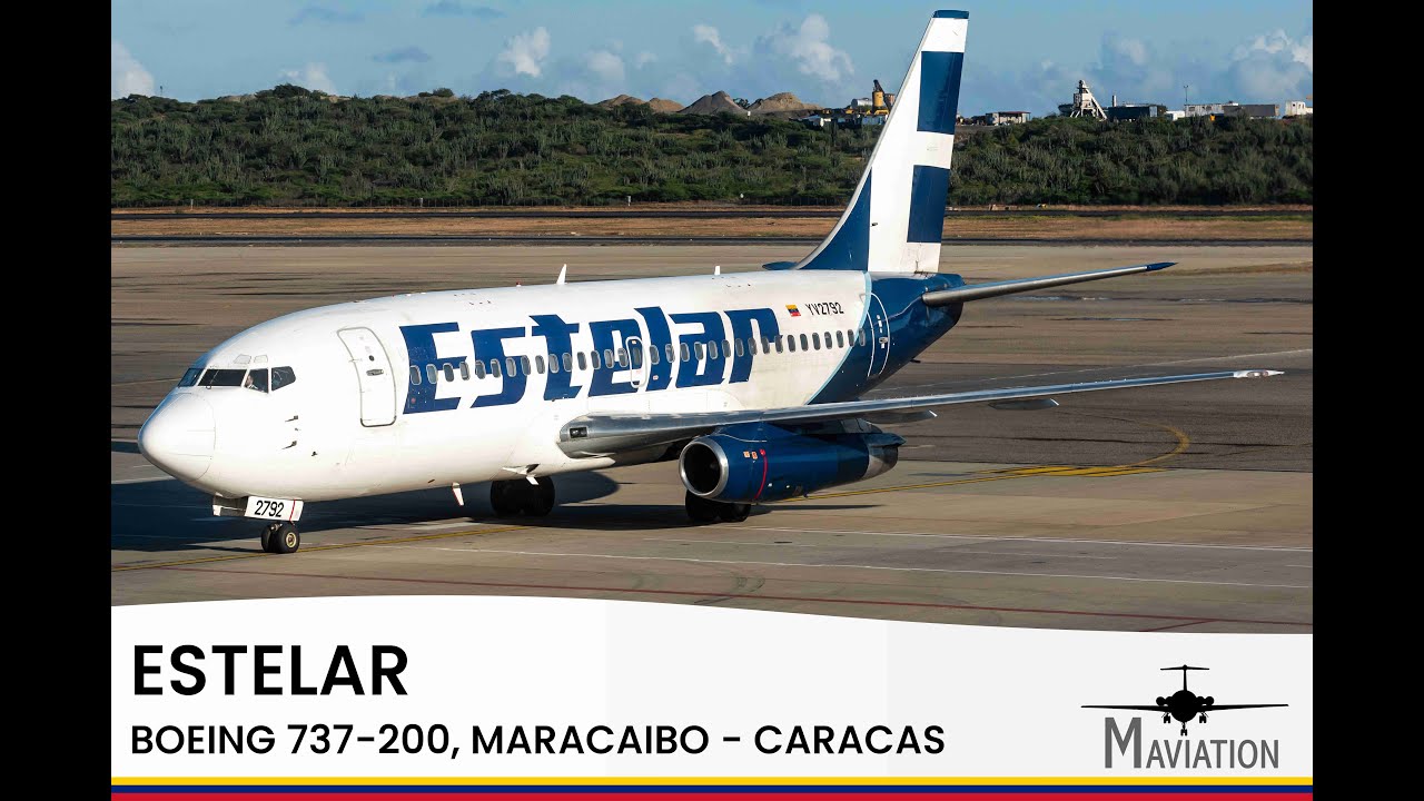 FLYING IN VENEZUELA: Aerolineas Estelar, Boeing 737-200, Maracaibo (MAR) - Caracas (CCS)