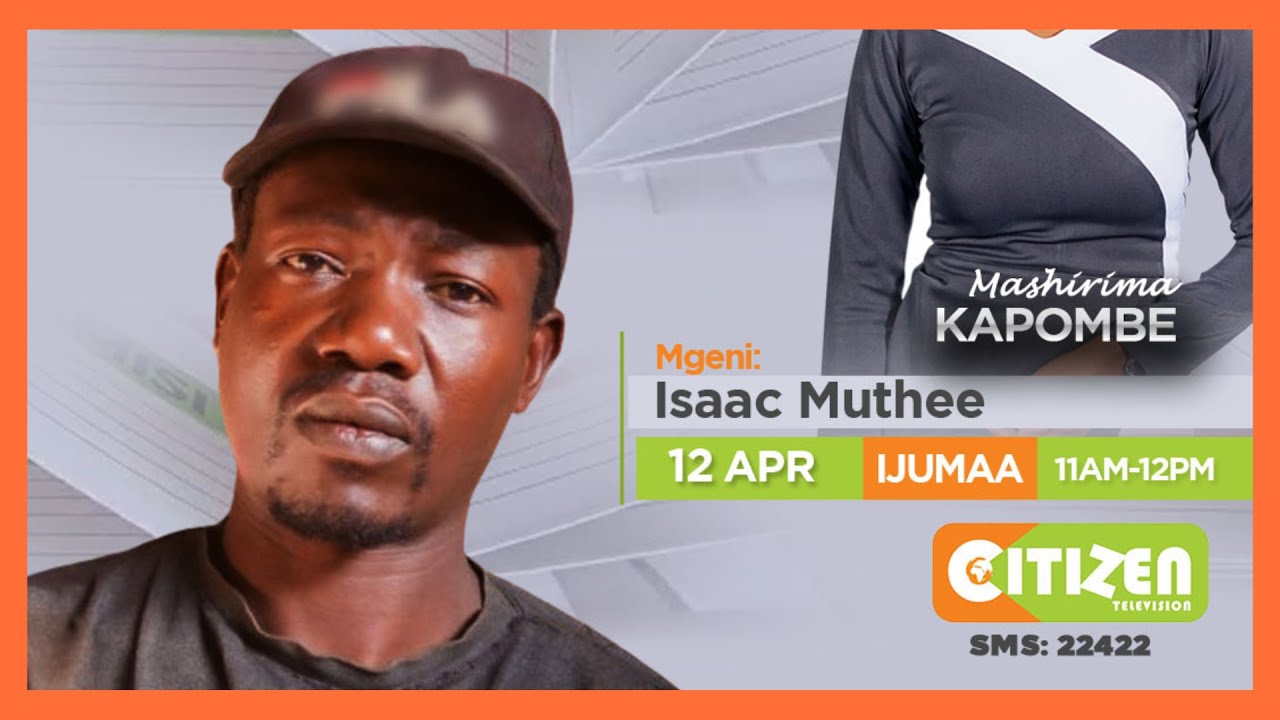 Shajara | Simulizi ya Isaac Muthee, mwanaumme anayelea watoto wanne pekee yake