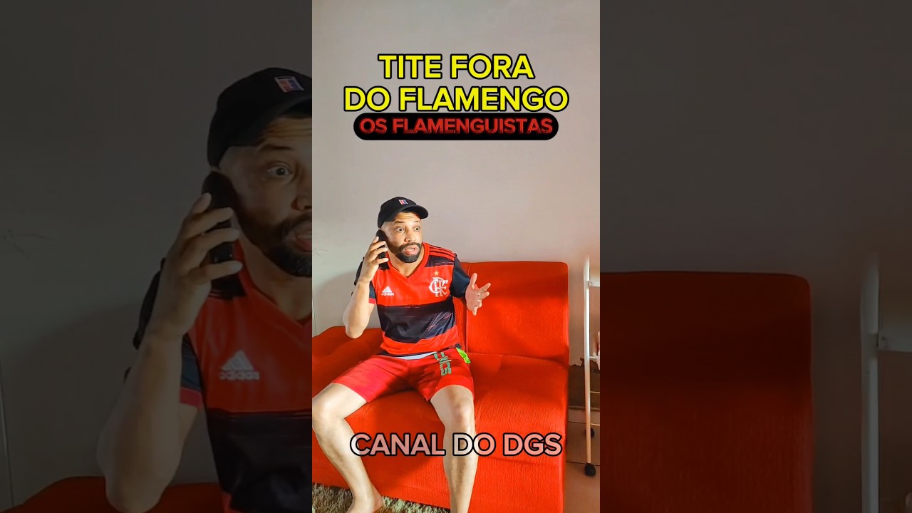 TITE FORA DO FLAMENGO 💥#shorts #futebol #flamengo #Tite #foratite