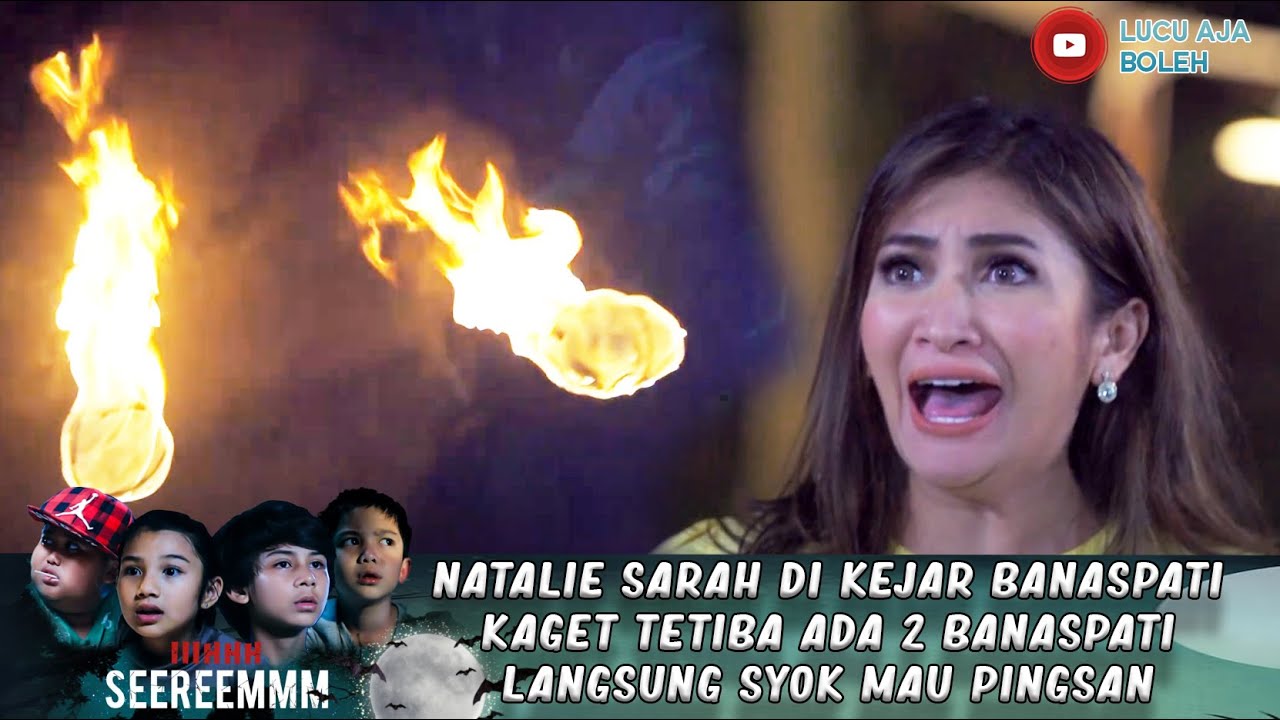 NATALIE SARAH DI KEJAR BANASPATI KAGET TETIBA ADA 2 BANASPATI LANGSUNG SYOK MAU PINGSAN - IH SEREM