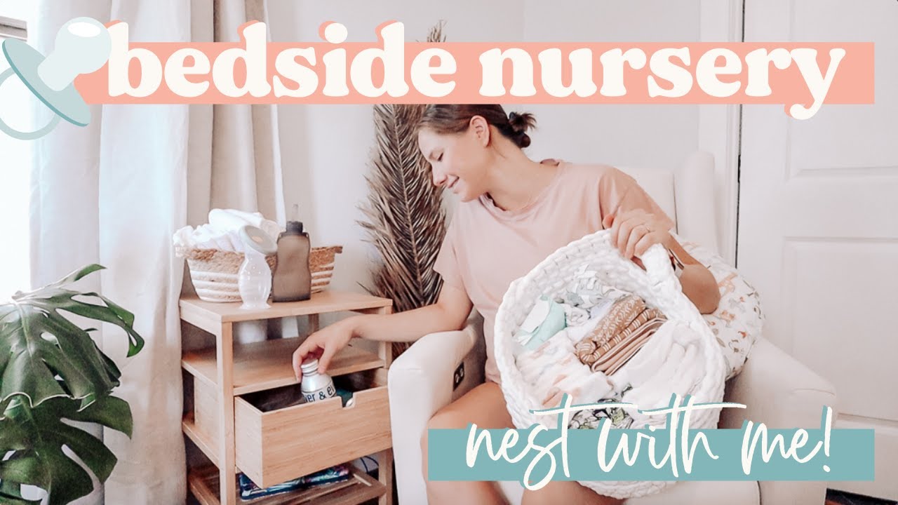 NEST WITH ME! — Bedside Nursery Setup, Diapering Stations, Blackout Curtains & More!