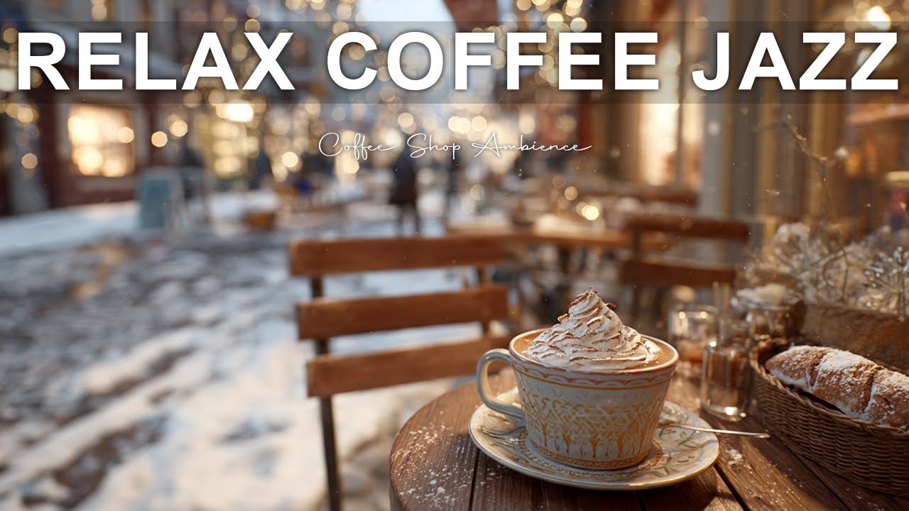 Relax Coffee Jazz  ☀ Coffee Shop Ambiance ~ Smooth Bossa Nova Instrumental for Start the Morning