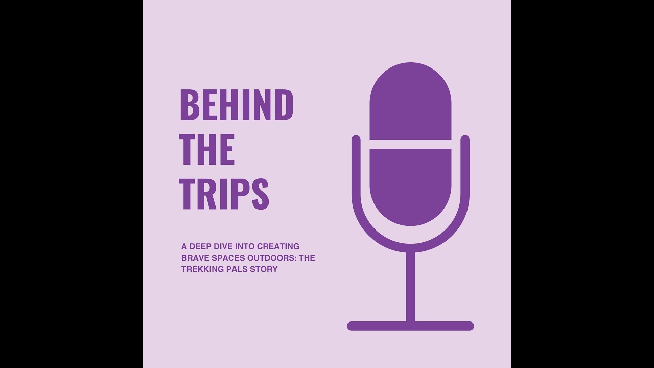 A deep dive into creating spaces for women in travel: The Trekking Pals Story