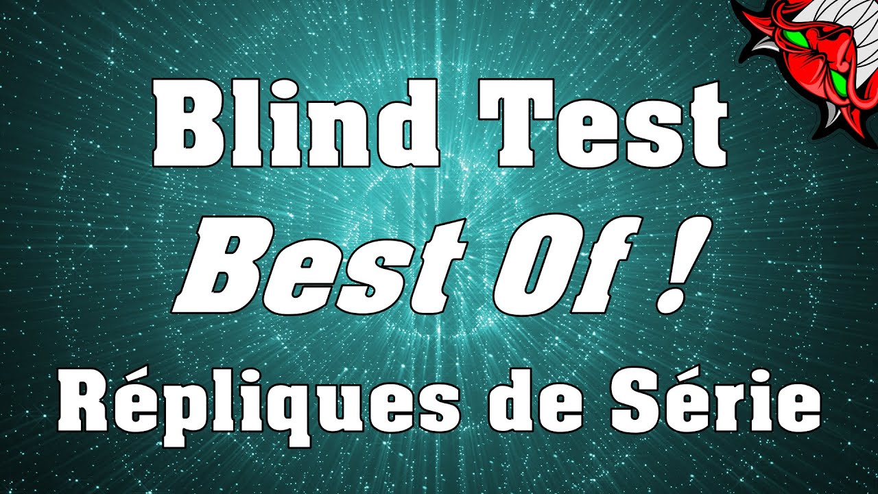 Blind Test Best Of ! Spécial Répliques de Série, 50 Extraits
