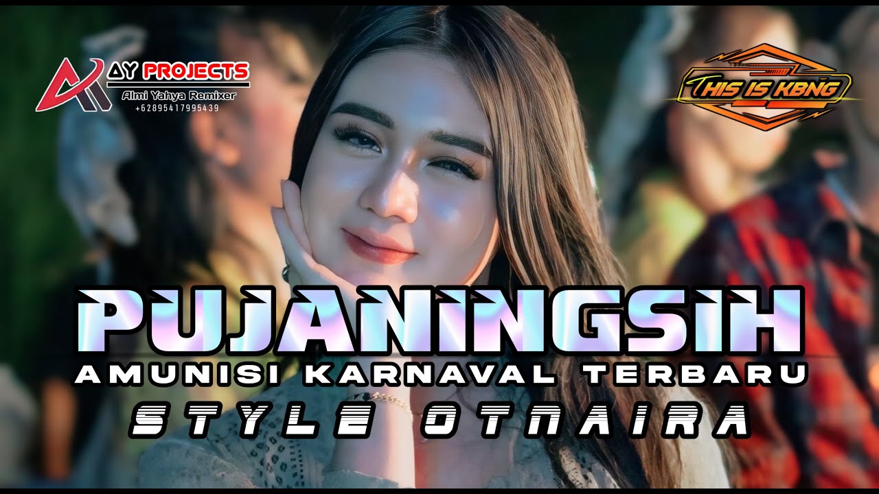 DJ PUJANINGSIH STYLE OTNAIRA COCOK BUAT KARNAVAL VIRAL TERBARU