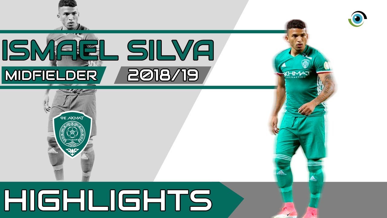 Ismael Silva - Meia/Midfielder - Akhmat Grozny - 2018/19