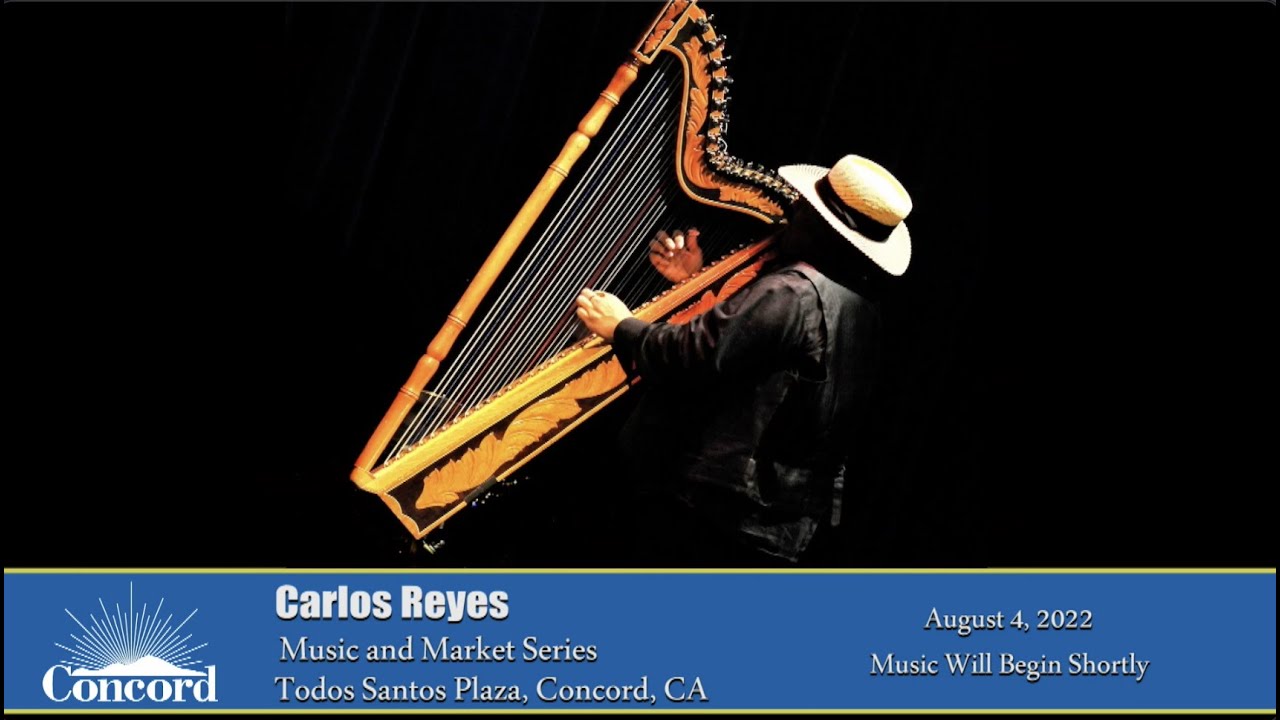 Carlos Reyes 8/4/22 - Music and Market Concert Series at Todos Santos Plaza in Concord, CA