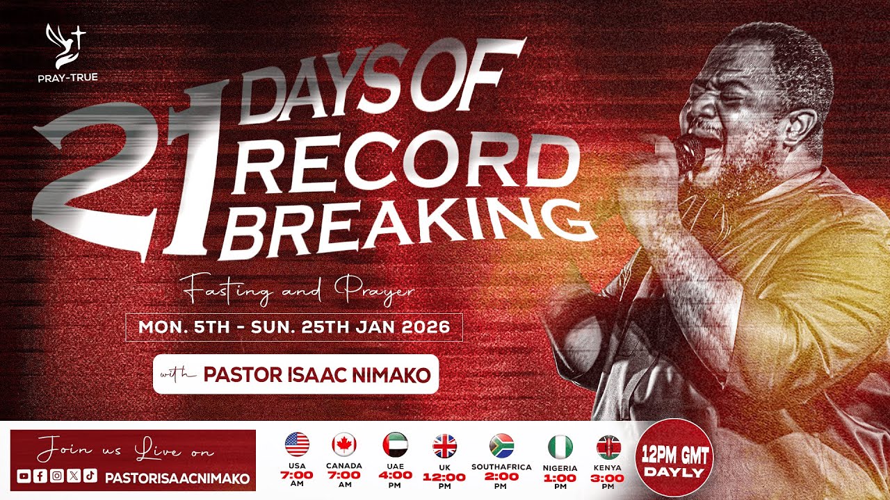 21 DAYS OF BREAKING RECORDS ( DAY3 )  5/1/2026 WITH  PASTOR ISAAC NIMAKO