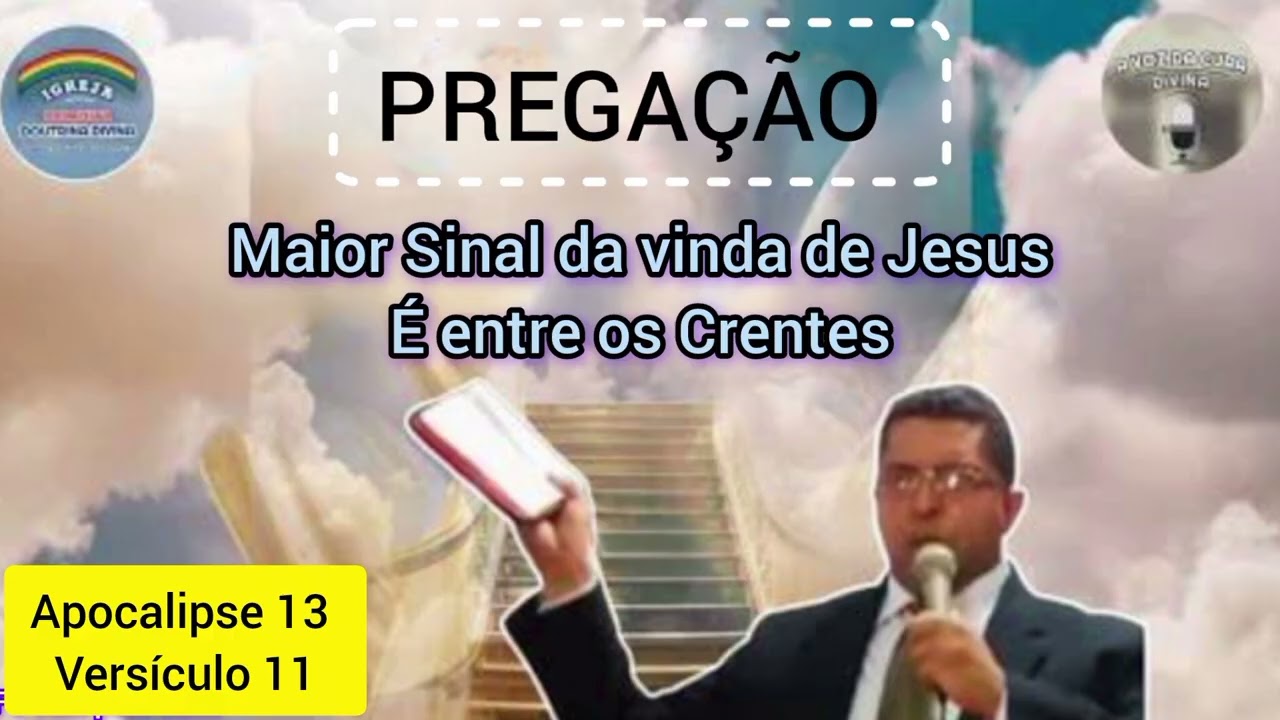 MISSIONÁRIO EMERSON NUNES, MAIOR SINAL DA VINDA DE JESUS