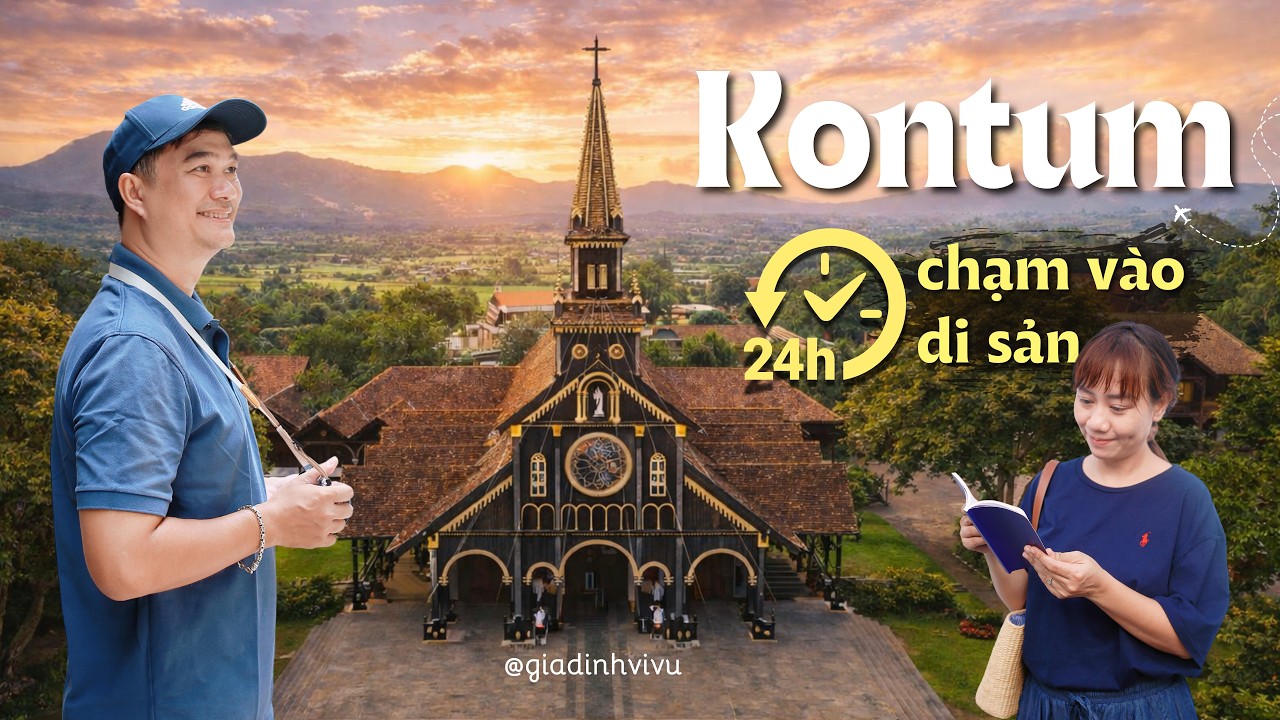 Kon Tum - Nơi Ẩm Thực Gói Trong Lá, Văn Hoá Ẩn Trong Mái Nhà Rông