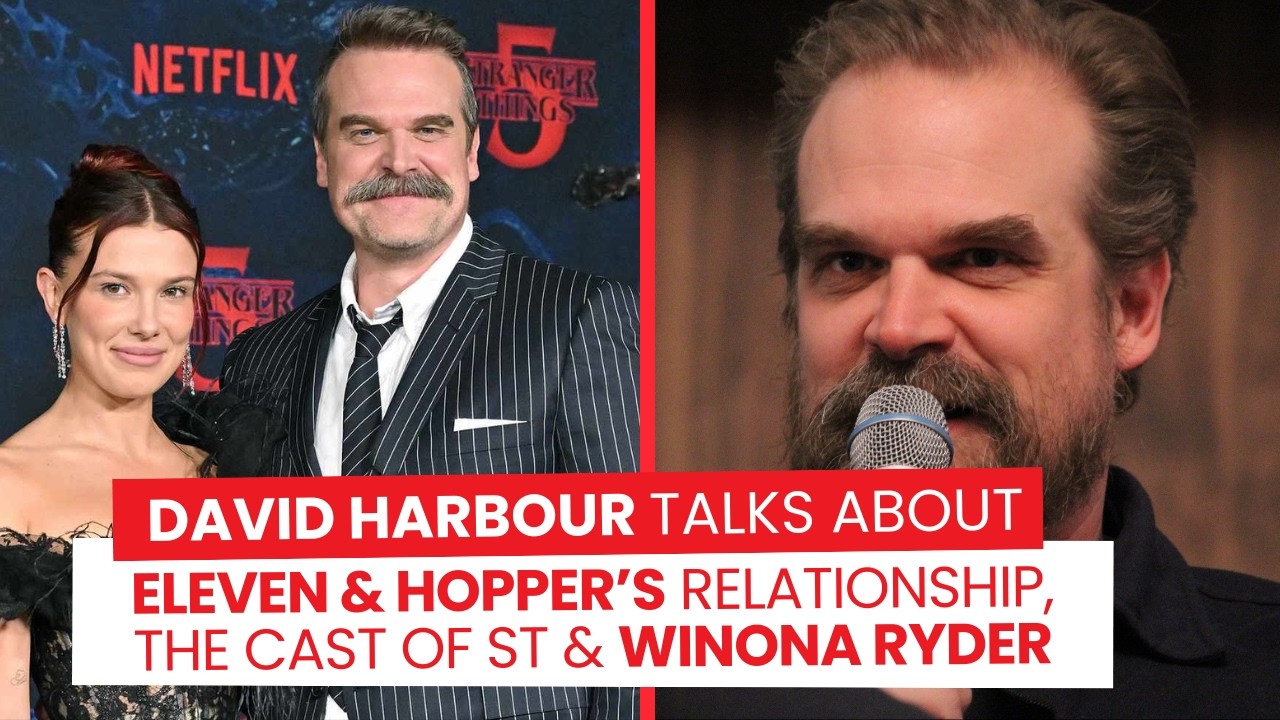 David Harbour talks about Eleven & Hopper's relationship, Winona Ryder & the cast of Stranger Things