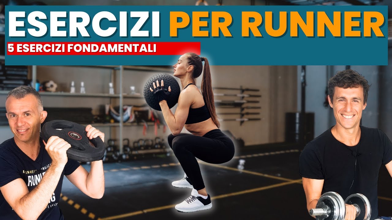 I 5 ESERCIZI fondamentali per il tuo POTENZIAMENTO da RUNNER