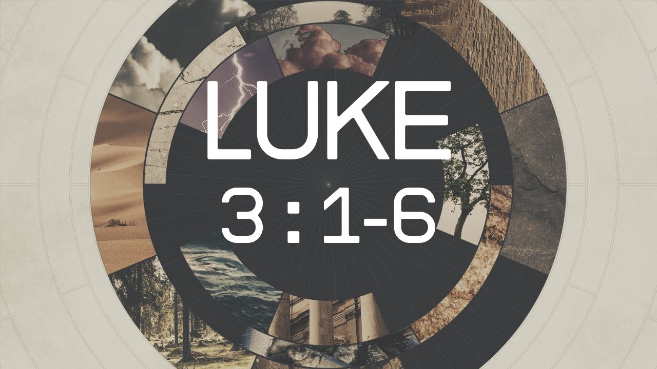 Luke 3:1-6 l THE WORK OF JOHN THE BAPTIST