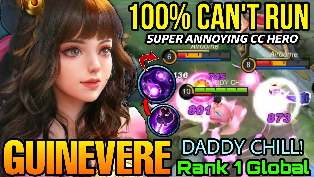 Can't Escape! Guinevere Super Annoying CC! - Top 1 Global Guinevere DADDY CHILL! - MLBB
