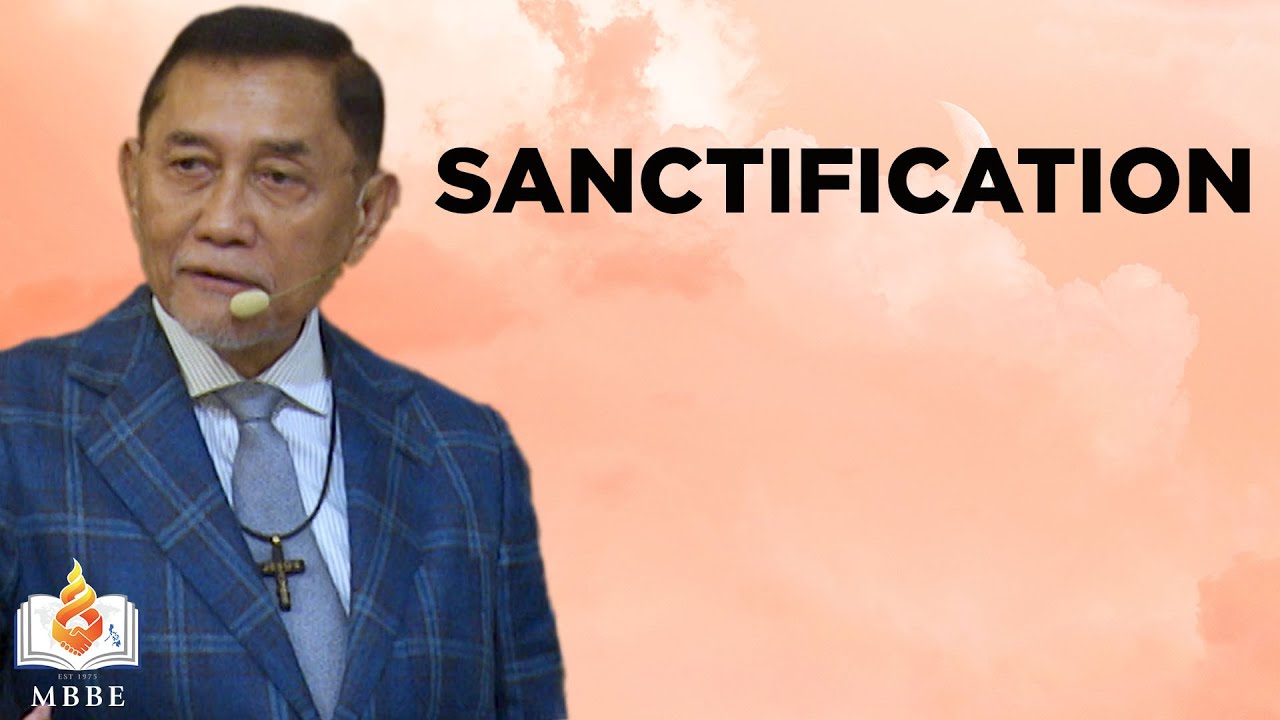 Soteriology: The Doctrines of Salvation (Part 5) - Dr. Benny M. Abante, Jr.
