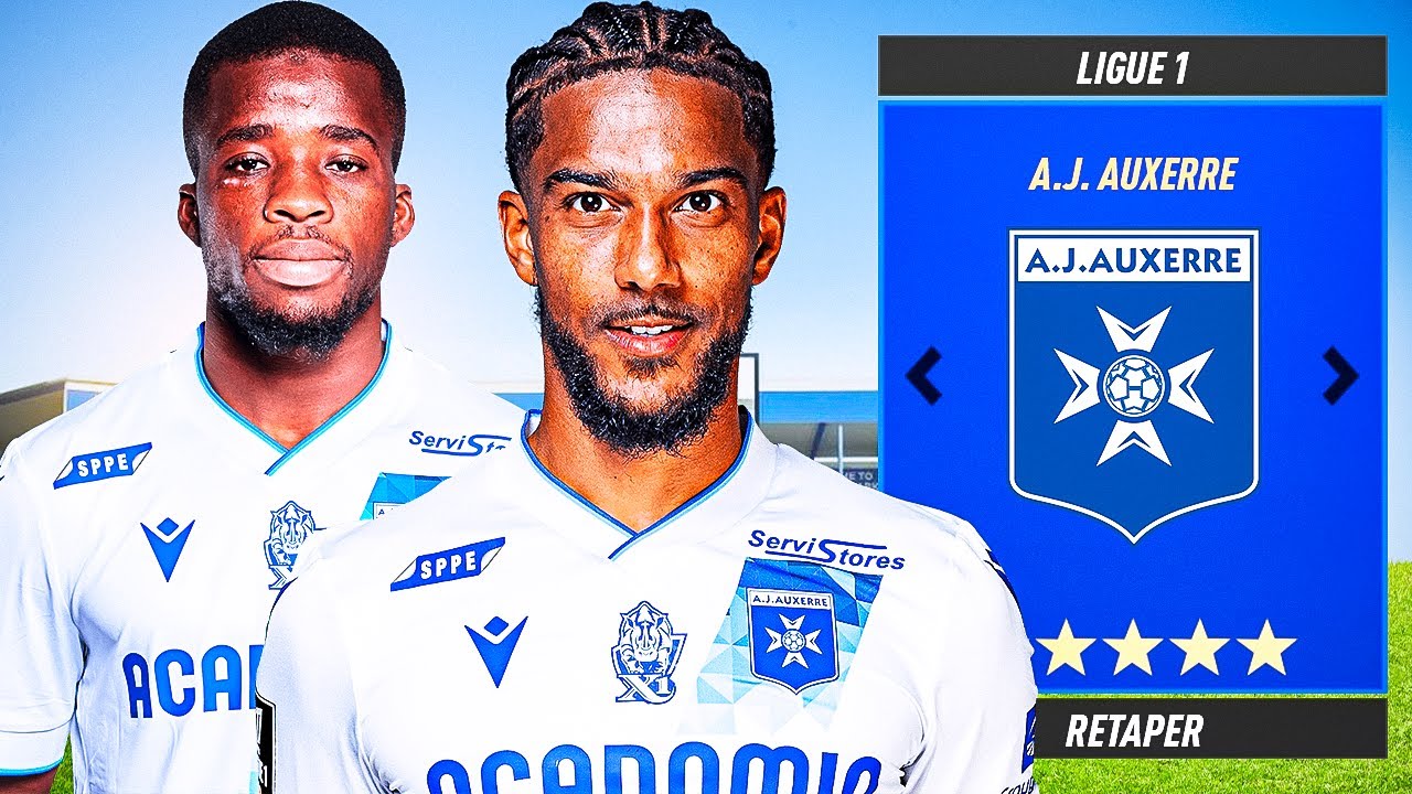 Je RETAPE AUXERRE en Carri&egrave;re sur FC25 !