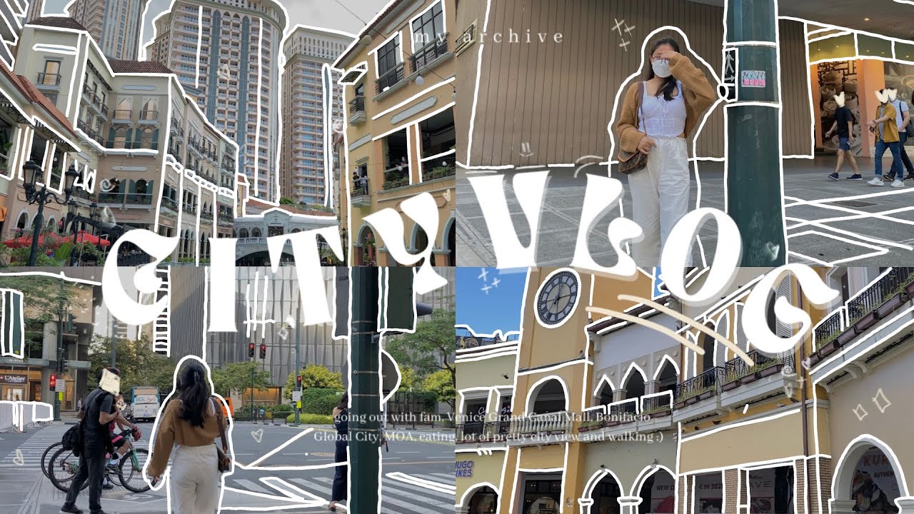 city vlog 🏙 BGC 🍦, McKinley, Venice, MOA🧋going out 🍢 || archive - EP.3