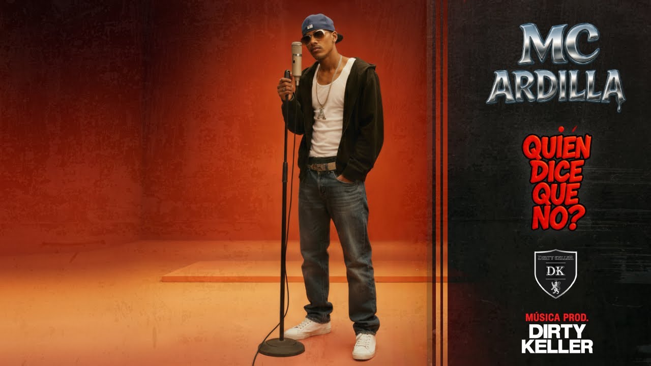 Mc Ardilla - Quien dice que no (Video Oficial) Musica prod. Dirty Keller