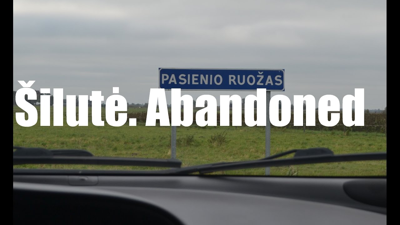 Šilutės Apleistos Vietos