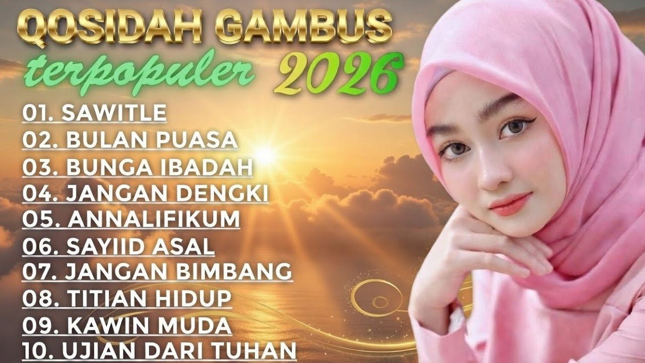 FULL ALBUM QOSIDAH GAMBUS MODERN SPECIAL BULAN RAMADHAN AUDIO JERNIH BIKIN ADEM SEPANJANG MASA 