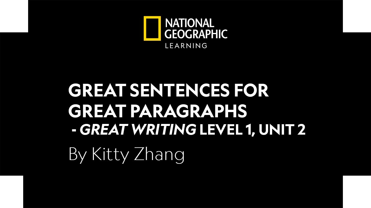 Great Sentences for Great Paragraphs- Great Writing Level 1, Unit 2