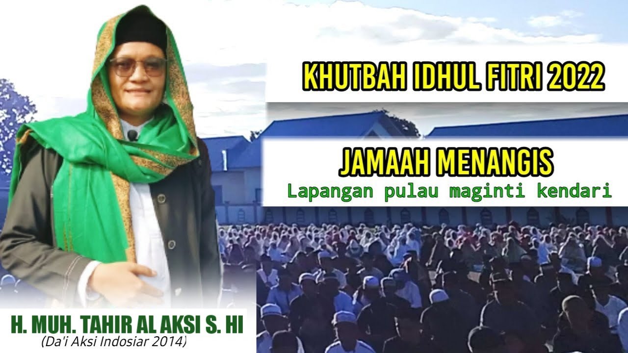 khutbah Terbaru Idul Fitri 1443-Tentang Orang Tua-Jamaah Menangis