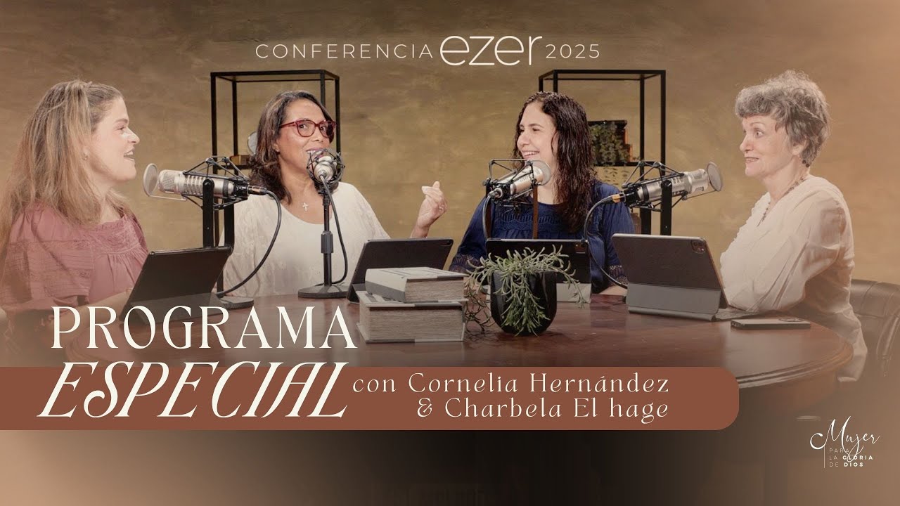 La mujer y su cambio de imagen | Programa especial - Mujer para la gloria de Dios