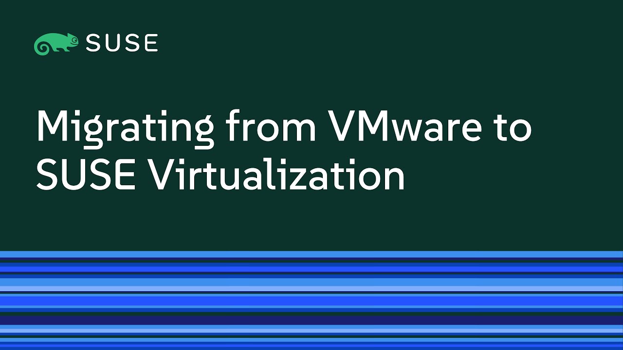 Migrating from VMware to SUSE Virtualization