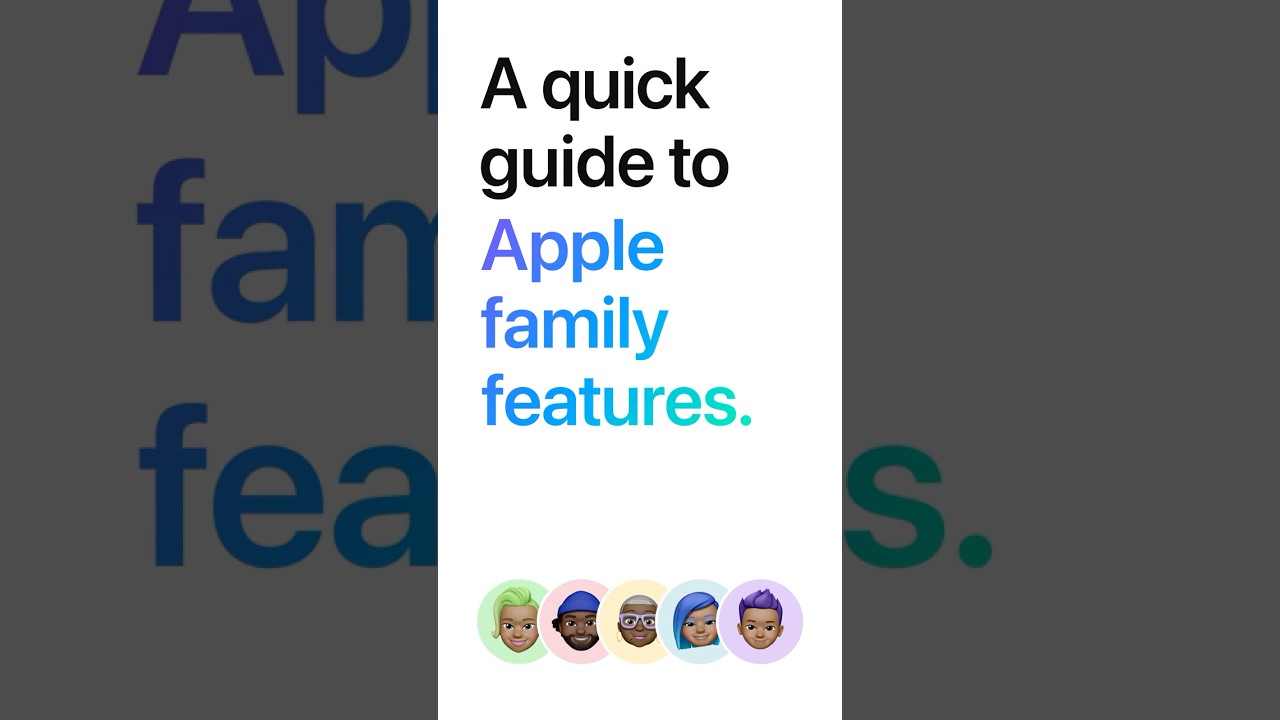 A quick guide to Apple family features.