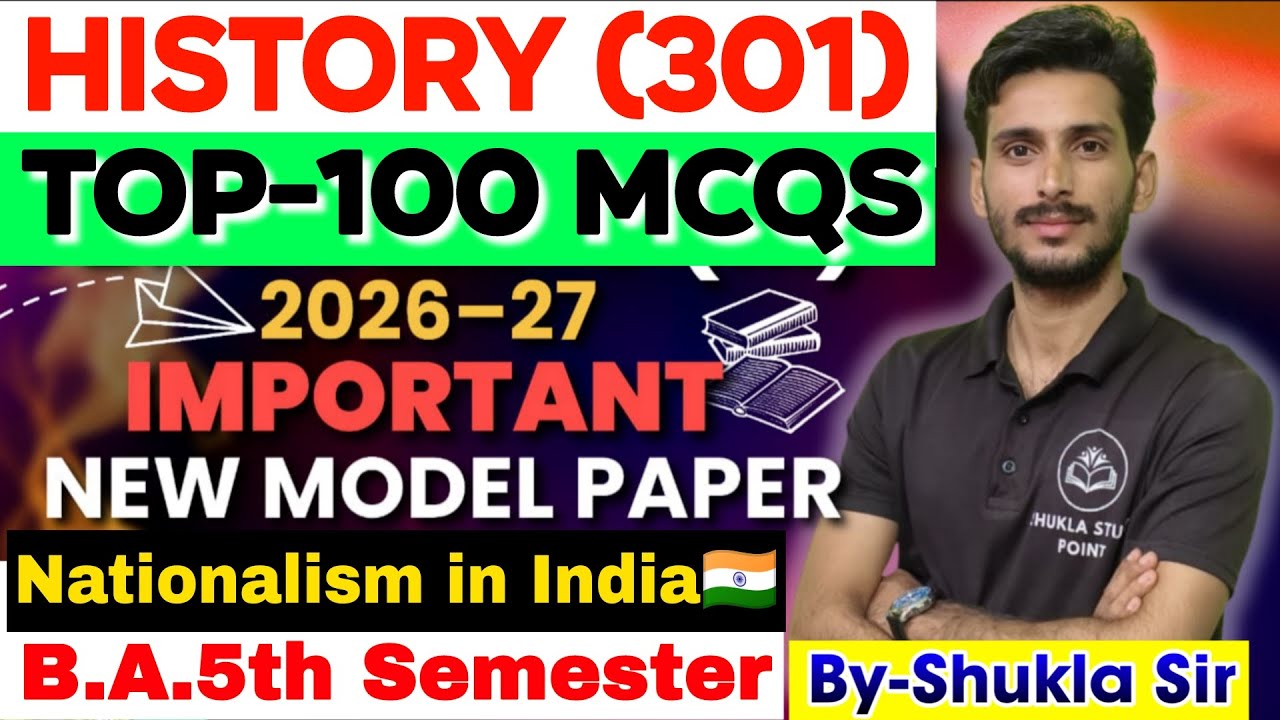 History ba 5th Semester | HIS-301 | DDU | Solved paper-2026-27 | Nationalism in India | Top-100 MCQs