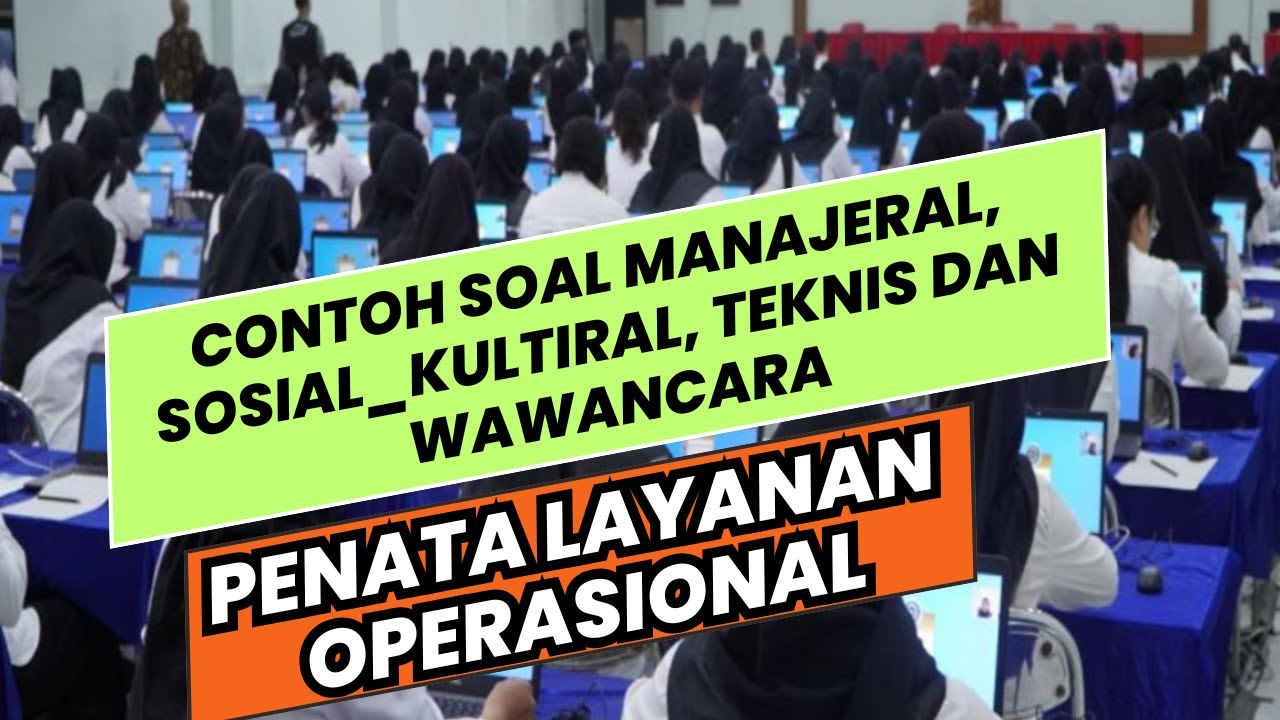 Soal PPPK Penata Layanan Operasional | Soal Formasi Teknis Penata Layanan Operasional