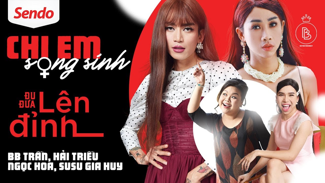 Chị Em Song Sinh | TẬP 17 | Đu Đưa L&ecirc;n Đỉnh | BB Trần, Hải Triều, Ngọc Hoa, SuSu Gia Huy