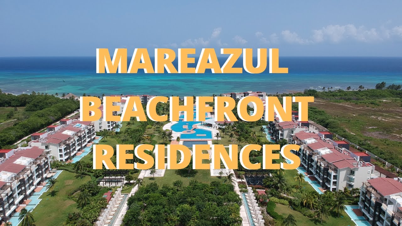 Mareazul Beachfront Residences Playa del Carmen