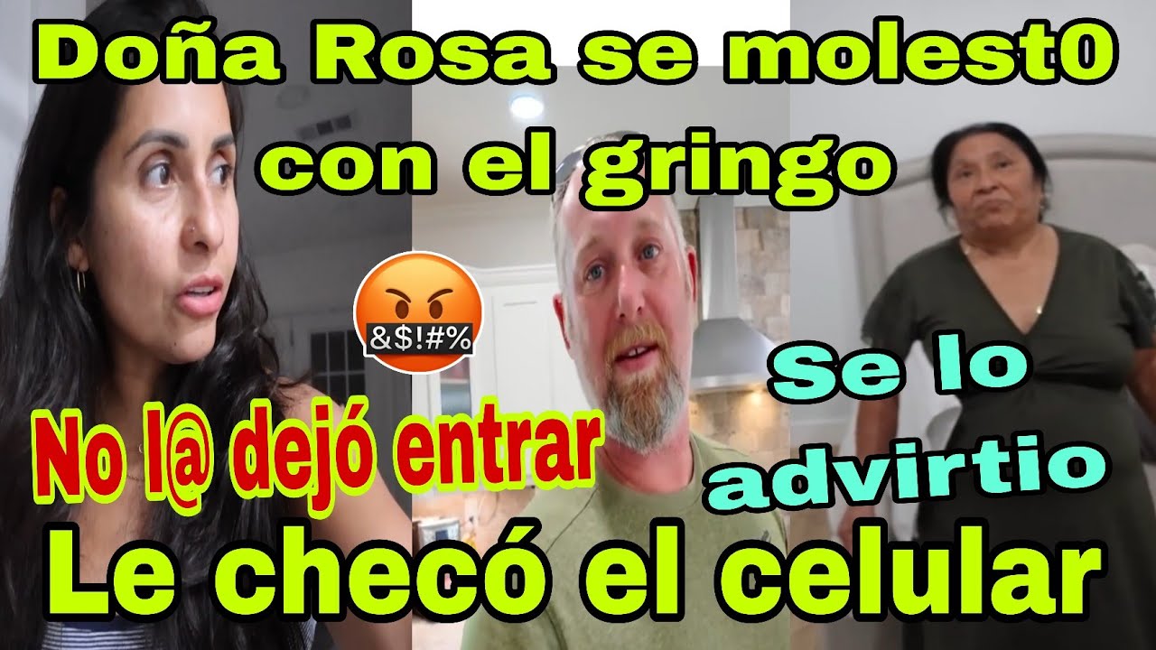 🚨Do&ntilde;a Rosa got mad at the gringo😱She didn't let him in💥😮She checked his cell phone🫢She warned him😳🙀