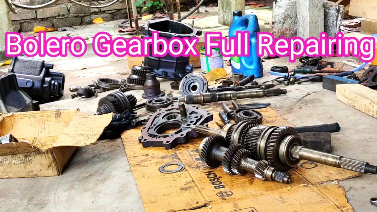 Bolero Gearbox Full Repairing