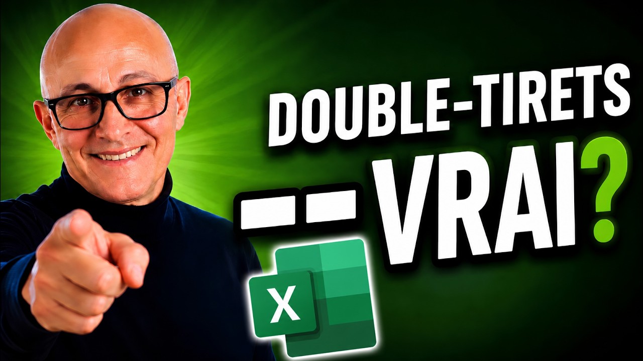 Le Secret des Double-Tirets Excel qui Explose Tes Formules