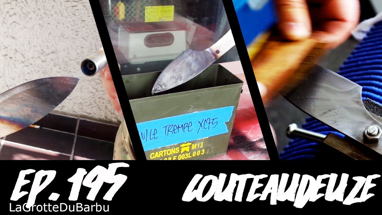 Trempe, recuit et ponçage de mon super couteau en acier XC75 - Ep195 - CouteauDeuze
