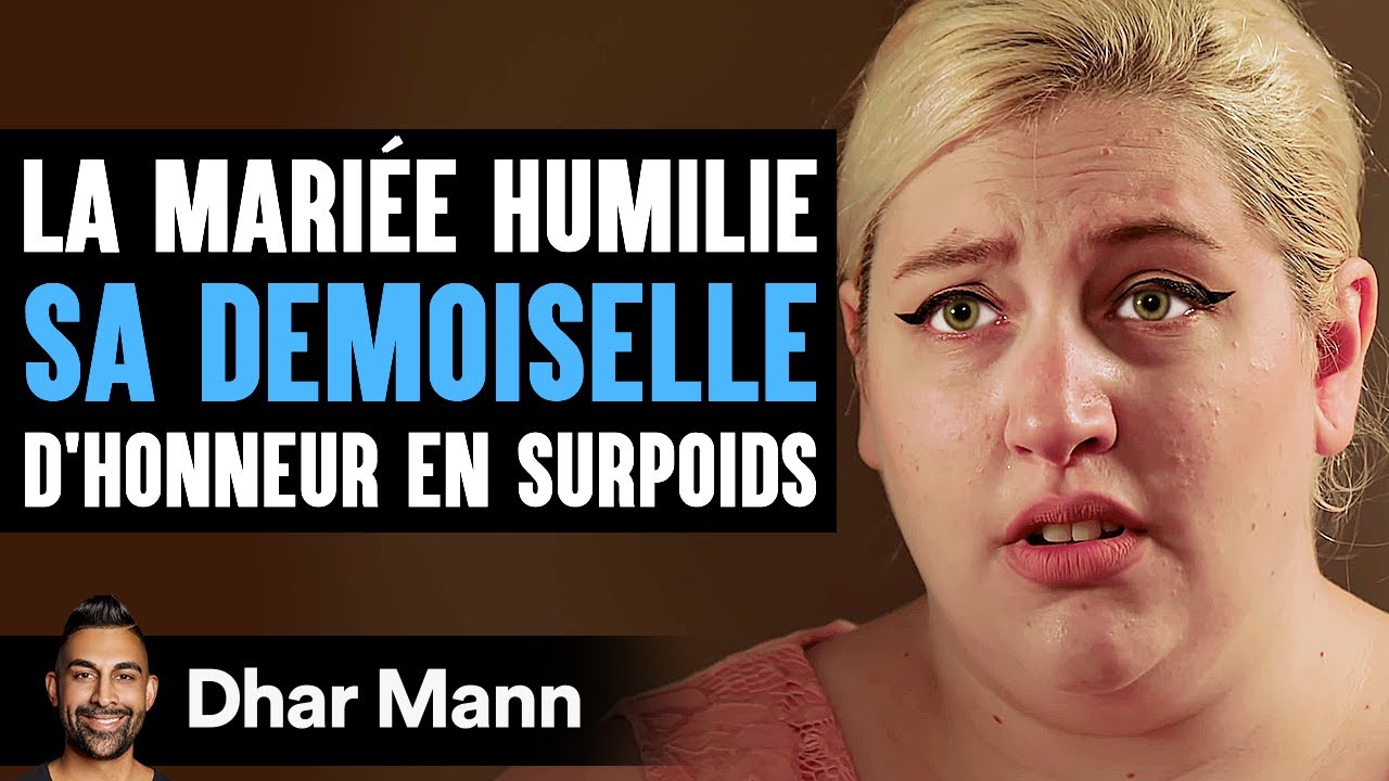 La MARIÉE Humilie SA DEMOISELLE D'Honneur En Surpoids | Dhar Mann Studios