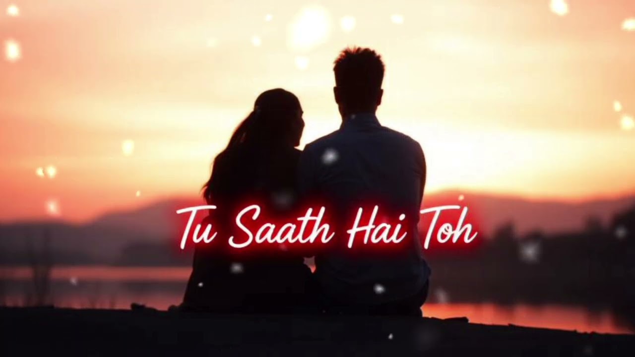 Tu Saath Hai Toh ❤️ | New Romantic Hindi Song 2026 | Heart Touching Love Song | Latest Melody