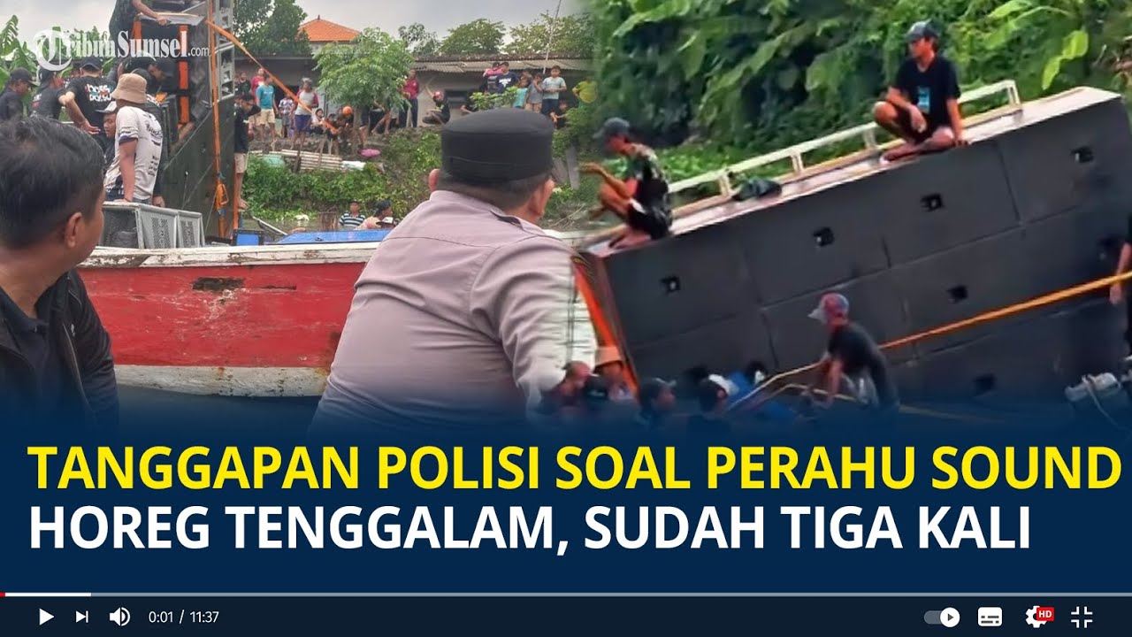 Tanggapan Polisi Soal Perahu Sound Horeg di Sidoarjo Tenggalam, Sudah Tiga Kali