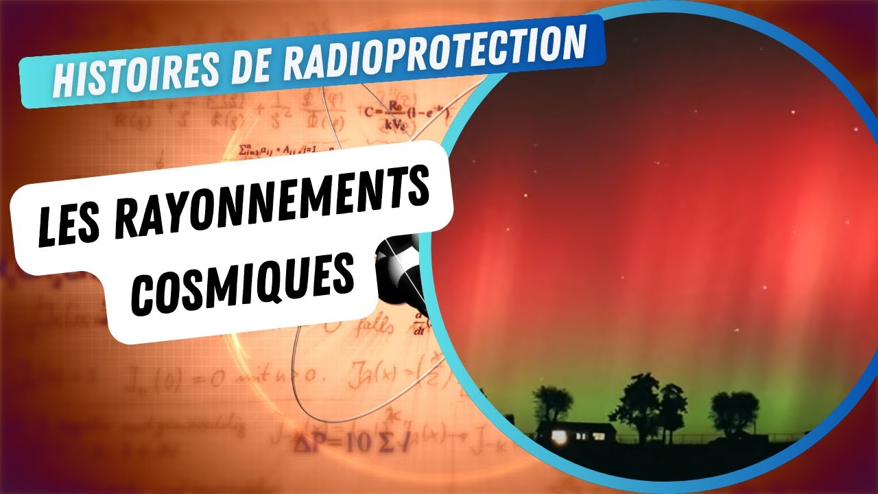 Les rayonnements cosmiques