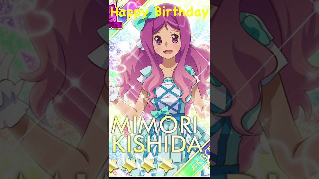 Happy Birthday to Mimori Kishida