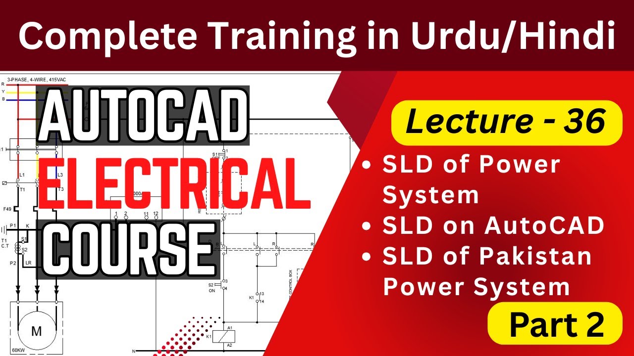 SLD of Power System | Auto CAD Electrical Course in Urdu/Hindi | Lecture 36