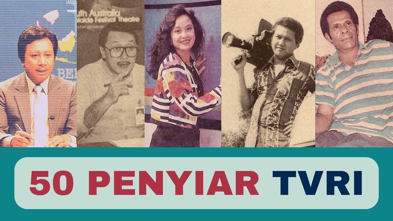 50 Penyiar dan Reporter TVRI Era 80-an