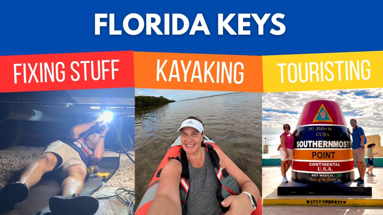 Fixing a Leak | Kayaking Exploration | Touring the Florida Keys!