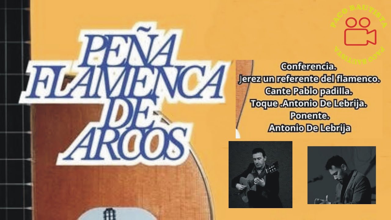 2026-01-18 JEREZ UN REFERENTE DEL FLAMENCO,PONENTE ANTONIO DE LEBRIJA AL CANTE PABLO PADILLA