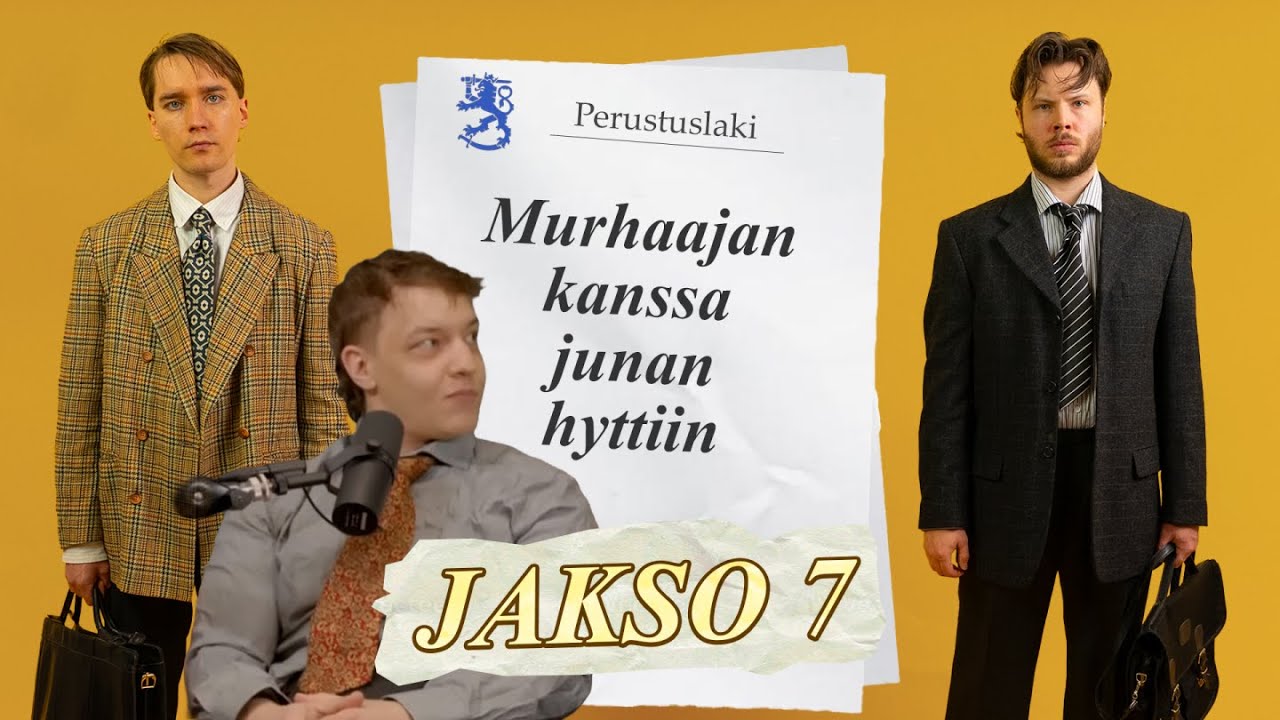 Murhaajan kanssa hyttiin & Kuolemanrajalla lentokoneessa | Jakso 7 | Perustuslaki uusiksi