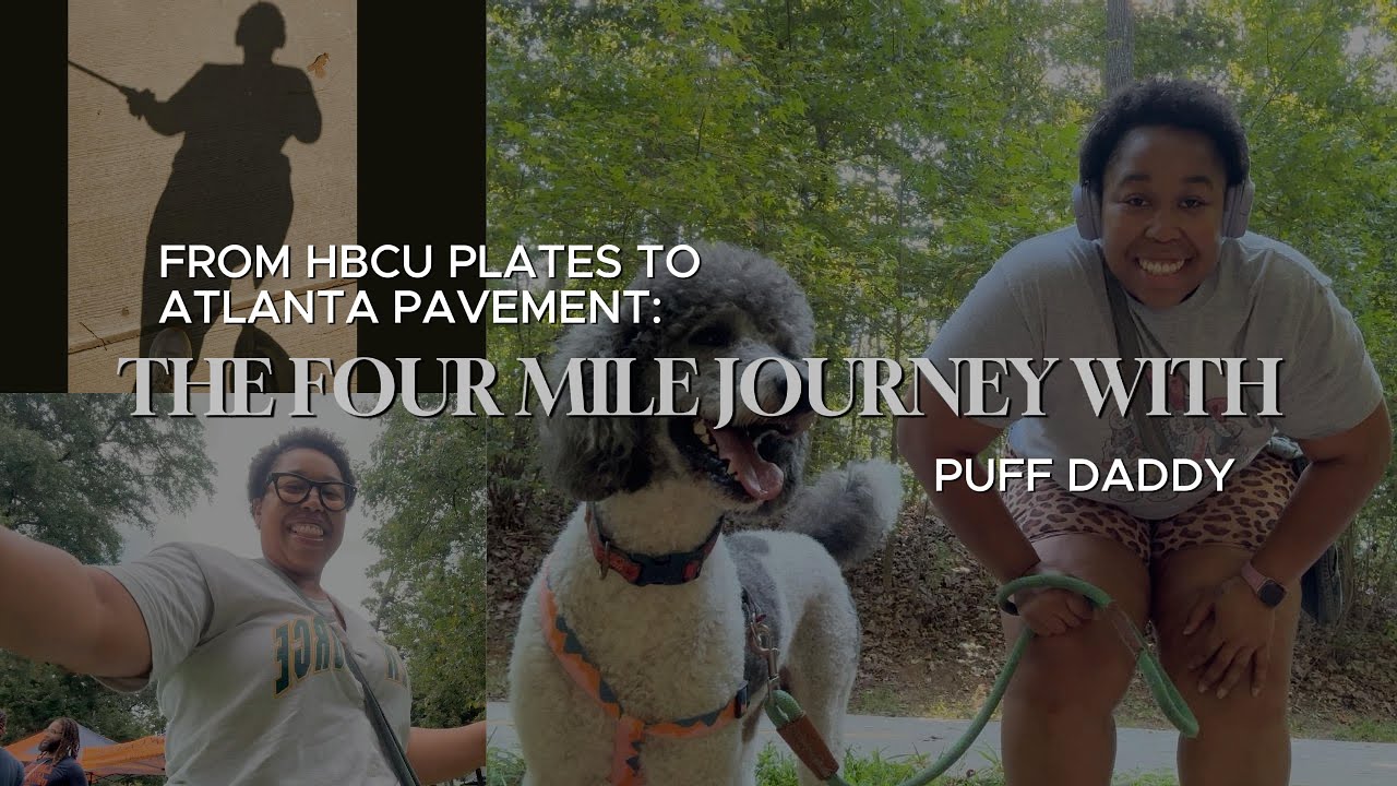 VLOG:From HBCU Plates to Atlanta Pavement: The Four Mile Journey with Puff Daddy The Standard Poodle