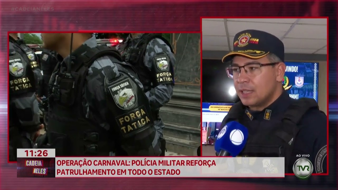 Operação Carnaval; polícia militar reforça patrulhamento em todo o Estado