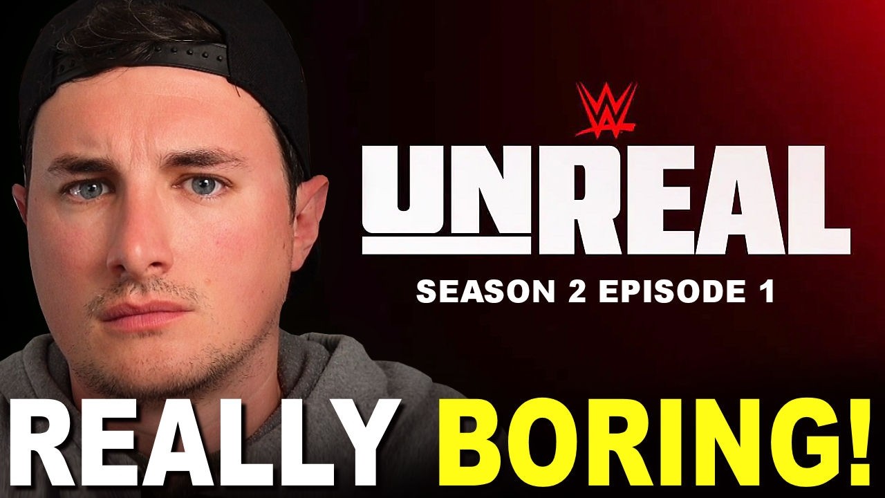 Wow, that was a boring episode! (WWE Unreal S2E1 Review)